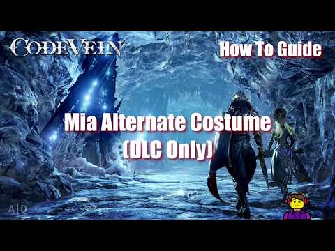 Code Vein How To Guide: Mia Alternate Costume (DLC Only)