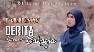Download lagu FARIDA W DERITA BALASAN BAHAGIA SLOWROCK TERBARU... mp3