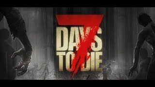 7 days to die ２回目～ミニバイクを作ろう～　PC版　参加可