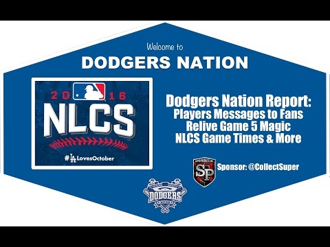 Dodgers Nation Postseason Report: Players Messages for Fans, NLCS Times and More