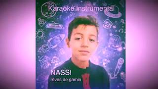 Nassi - « Rêves de gamin » - Karaoké
