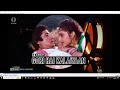 Gori Hain Kalaiyan Digitally Remastered 5 1 Dolby Surround Aaj Ka Arjun Bappi Shabbir Lata