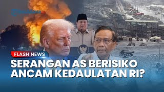 Mahfud MD Soroti Serangan AS ke Venezuela, Sebut Preseden Berbahaya Bagi Kedaulatan RI