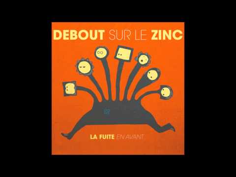 Debout sur le Zinc - 12 - Plan-plan [La fuite en avant]