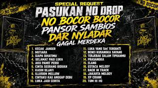 Download lagu SPECIAL REQUEST PASUKAN NO DROP NO BOCOR BOCOR PANSOR SAMBIOS DAR NYLADAR GAGAL MERDEKA - DJ SMDK mp3 Download lagu SPECIAL REQUEST PASUKAN NO DROP NO BOCOR BOCOR PANSOR SAMBIOS DAR NYLADAR GAGAL MERDEKA - DJ SMDK mp3