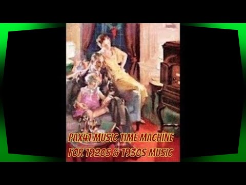 1930s Music - Classic Love Songs Of The 1930s @Pax41