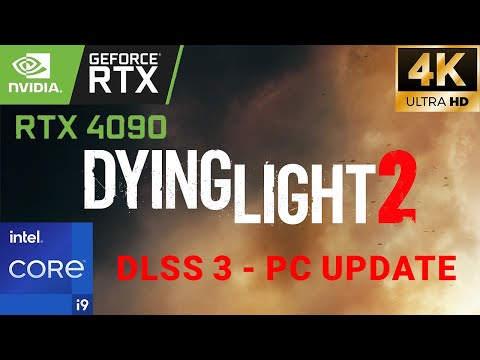 Dying Light 2 | DLSS 3 | 4K | RTX 4090 | Intel i9 13900K | Ultra Settings