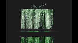 Vessel (instrumental by Aggressive Beats)