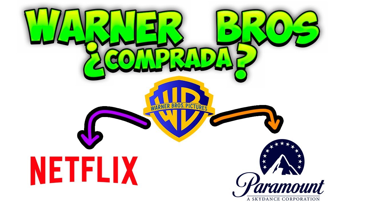NETFLIX compra Warner Bros - ¿o es para Paramount?