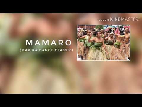 Mamaro (Makira Dance Music)