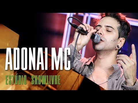 "Articulação honrosa" - Adonai MC no Estúdio Showlivre 2018