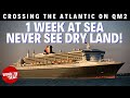Queen Mary 2: A Week Crossing the Atlantic on the World's Only Passenger Ocean Liner