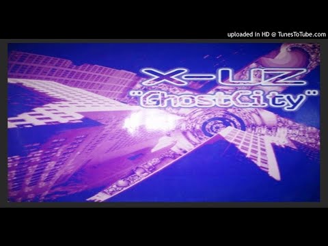 X-Uz – Ghost City (Ghost City Mix – 1995)