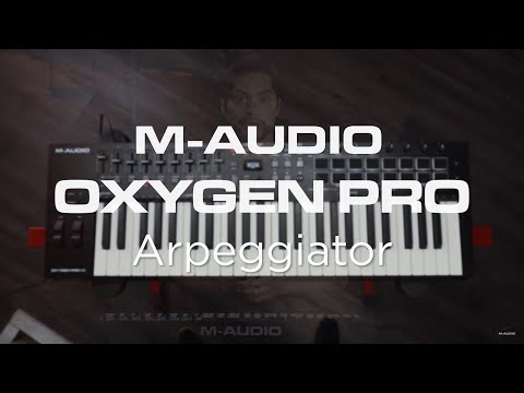 M-Audio Oxygen Pro Series || Arpeggiator Overview