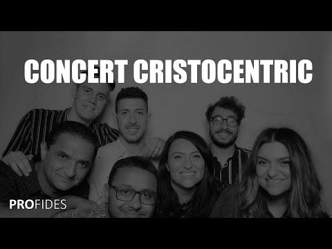 LIVE | CONCERT CRISTOCENTRIC | BISERICA PROFIDES