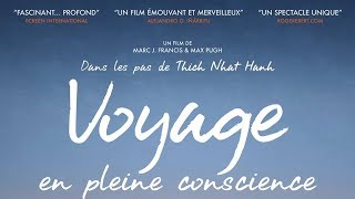 VOYAGE EN PLEINE CONSCIENCE - Bande Annonce VF