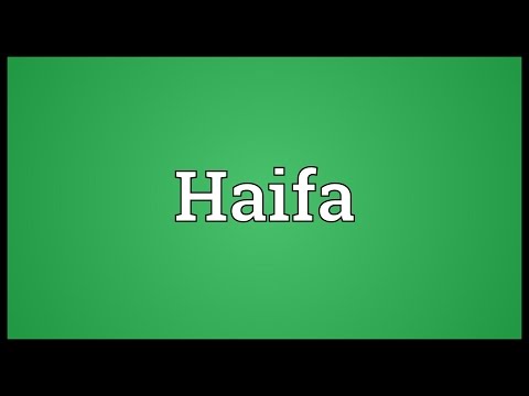 Haifa Meaning