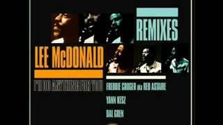 Lee McDonald - I'll Do Anything For You (Yann Kesz Remix)