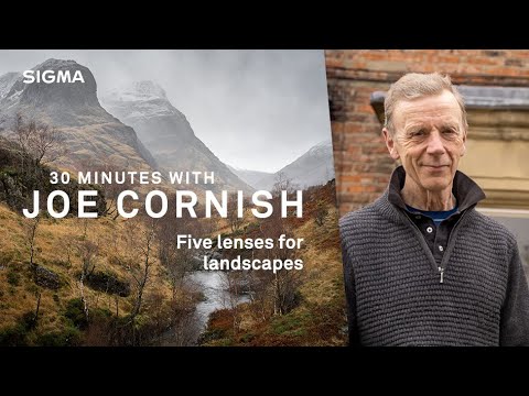 30 minutes with Joe Cornish: five landscape lenses put to the test!