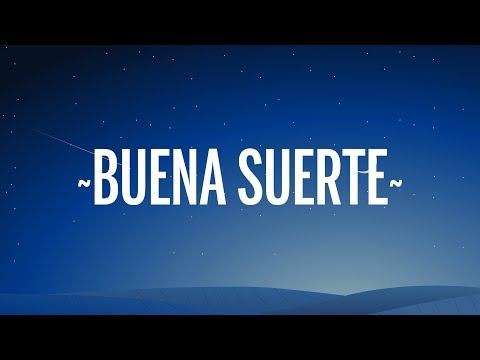 Pedro Capó - Buena Suerte (Letra/Lyrics)