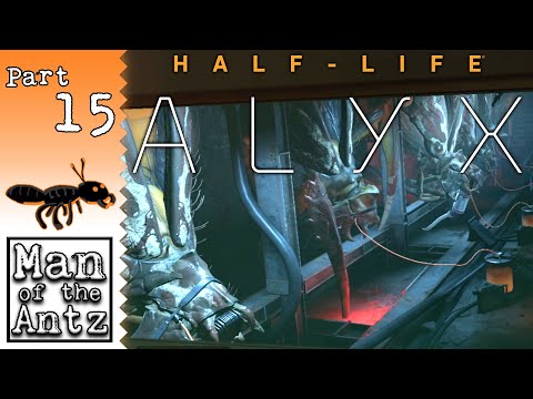 Gordon?! | Half-Life: Alyx VR on Valve Index - Part 15