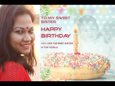 Happy Birthday To My Sister Sunanda.