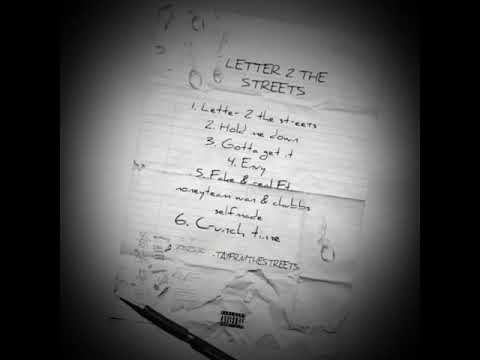 Tayfrmthestreets - letter 2 the streets