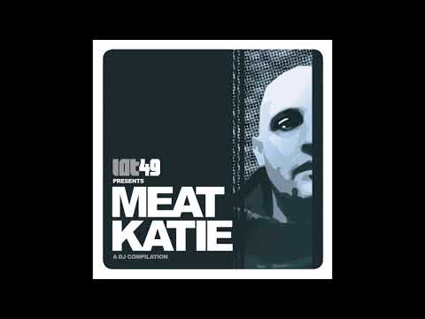 LOT49 presents Meat Katie A DJ Compilation 2007