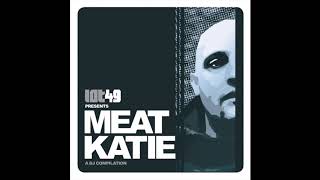 LOT49 presents Meat Katie A DJ Compilation 2007