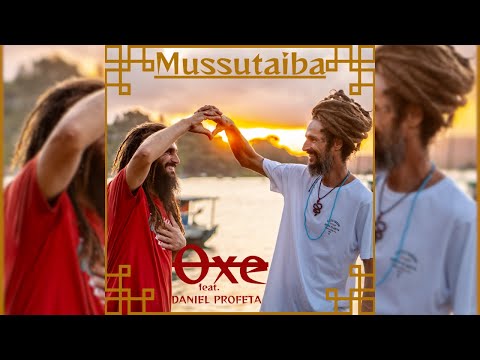 Mussutaiba - Oxe feat. Daniel Profeta