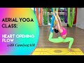 35 Min Aerial Yoga Class Backbends Heart Opening Flow All Levels CamiyogAIR