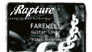 Rapture - Farewell (Guitar Cover)