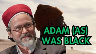 Video: Adam was a Black Man | Hamza Yusuf