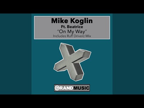 On My Way (Mike Koglin's Rebirth Mix)
