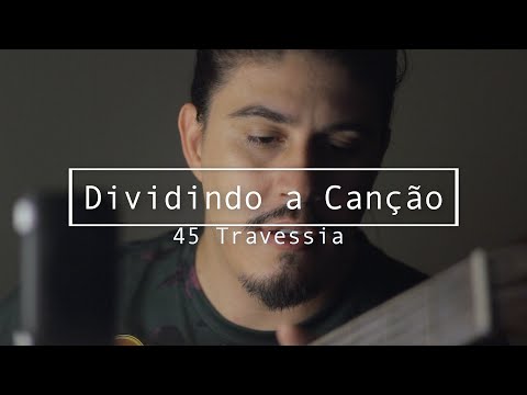 André Moreira - Travessia (Milton Nascimento e Fernando Brant)