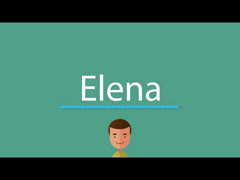 How to say Elena