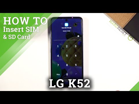 How to Insert Nano SIM & Micro SD Cards in LG K52 – Network Connection / External Storage