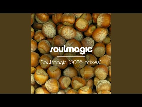 Soulmagic (Morten Trust 2006 Mix)