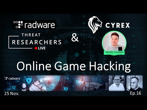 Radware Threat Researchers Live - ep.16 - Online Game Hacking Special with Cyrex