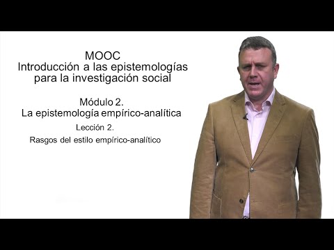 La epistemología empírico-analítica. Rasgos del estilo empírico-analítico (2.2)