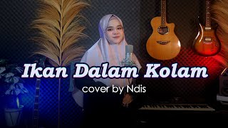 Download lagu IKAN DALAM KOLAM - COVER BY NDIS mp3 Download lagu IKAN DALAM KOLAM - COVER BY NDIS mp3