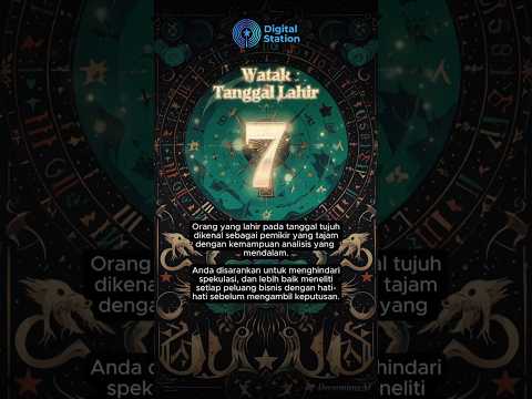 Watak Lahir Tanggal 7 (Tujuh)