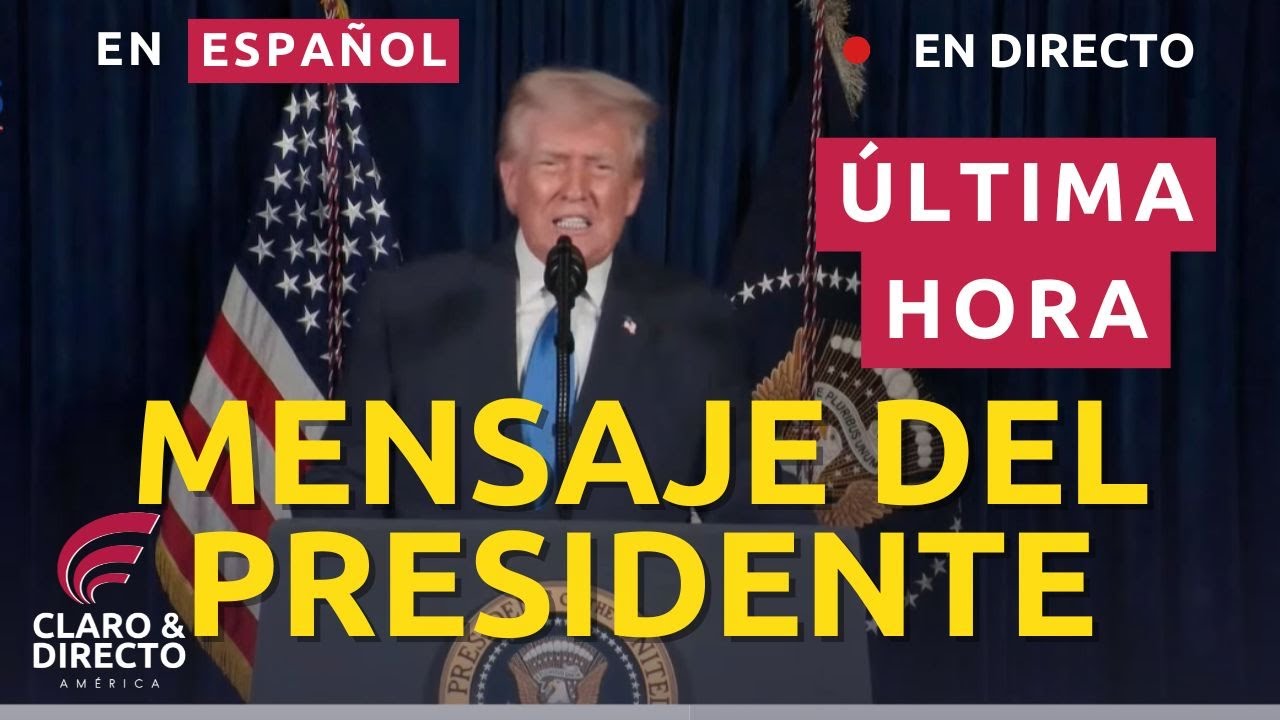 ÚLTIMA HORA Mensaje especial del presidente Donald J. Trump EN ESPAÑOL
