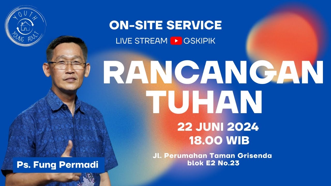Rancangan Tuhan – Ps. Fung Permadi (220624)