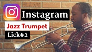 Instagram Jazz Trumpet Lick #2 (Freddie Hubbard)