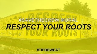 #SaveTheCrew | Respect Your Roots Mural | July 6th, 2018