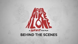 Never Hike Alone: Behind the Scenes | Documentary Movie | (2018) HD video