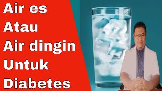 Download lagu Apakah penderita diabetes boleh minum air dingin atau air es ? mp3