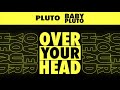 Future & Lil Uzi Vert - Over Your Head [Official Audio]