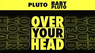 Kadr z teledysku Over Your Head tekst piosenki Future & Lil Uzi Vert